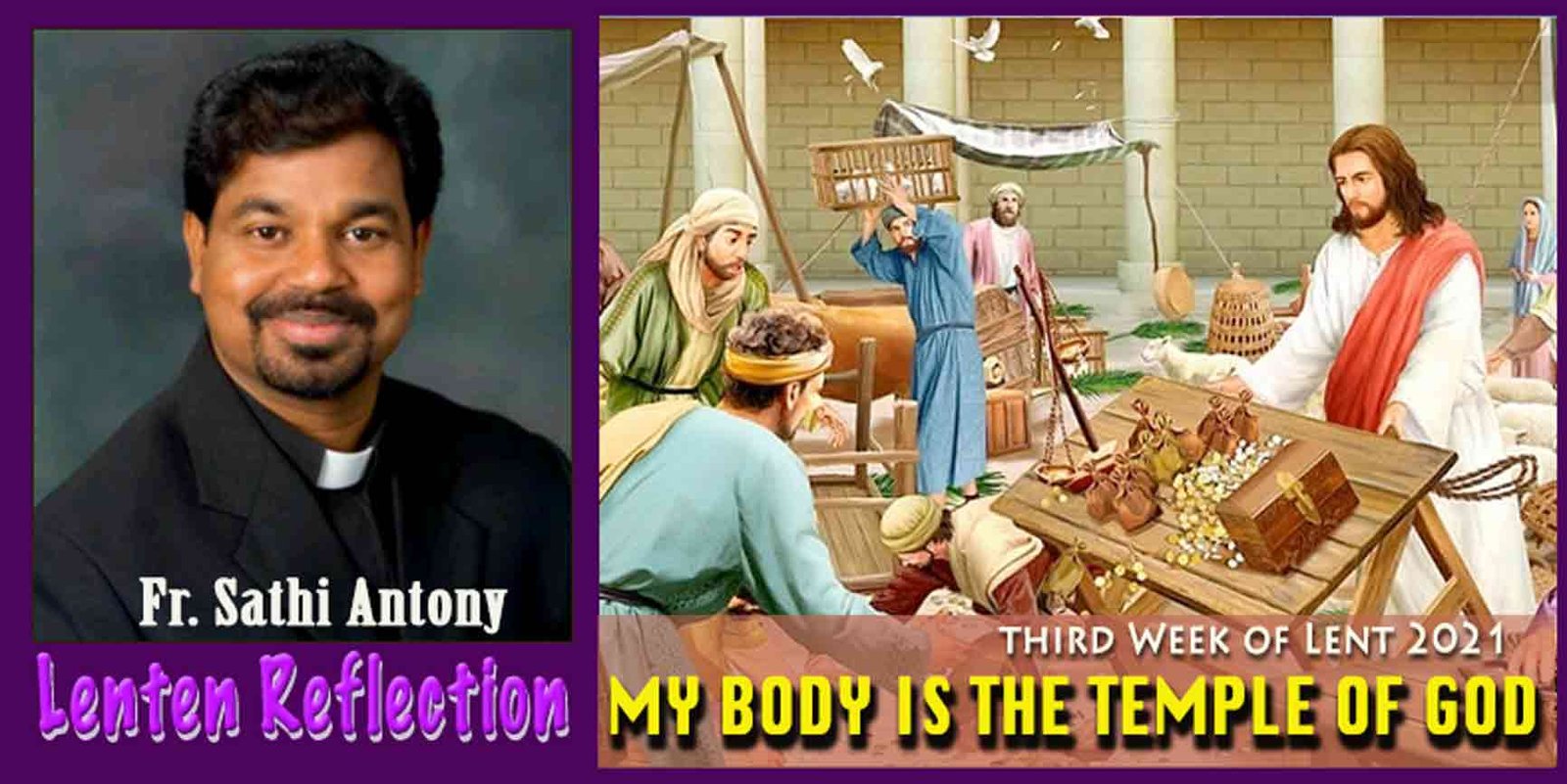 3rd Sunday of Lent_Year B_MY BODY IS THE TEMPLE OF GOD